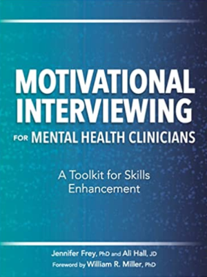 Motivational Interviewing for Mental Health Clinicians